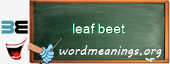 WordMeaning blackboard for leaf beet